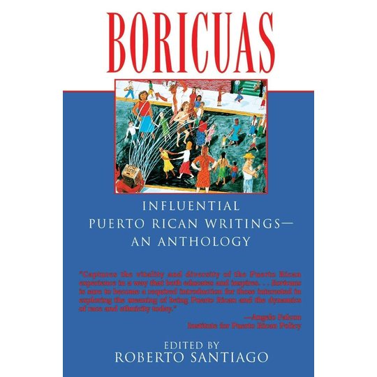 Boricuas: Influential Puerto Rican Writings — An Anthology